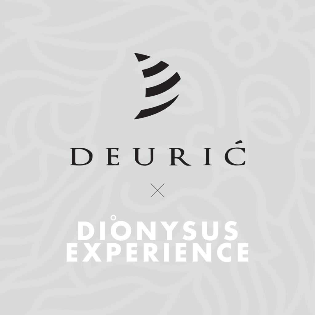 DEURIĆ x DIONYSUS EXPERIENCE